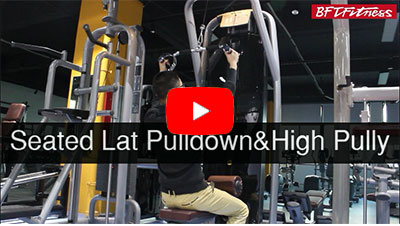 How to use the Seated Lat Pulldown&High Pully?